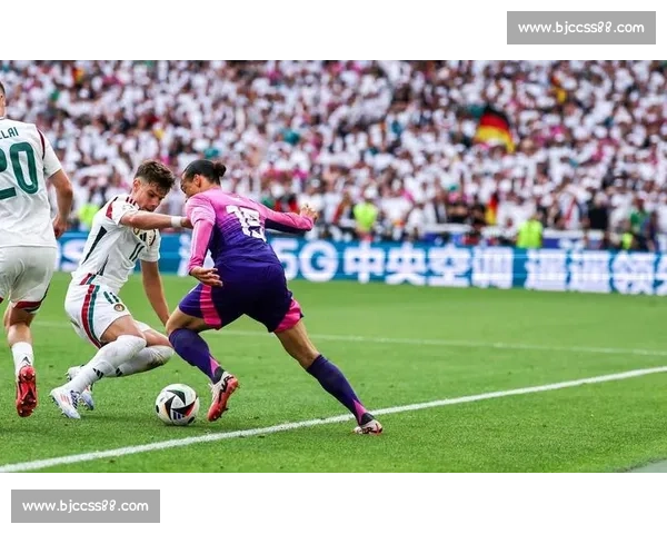 德意志战车与葡萄牙群星巅峰对决引爆欧洲足坛夜强强碰撞见证荣耀之战